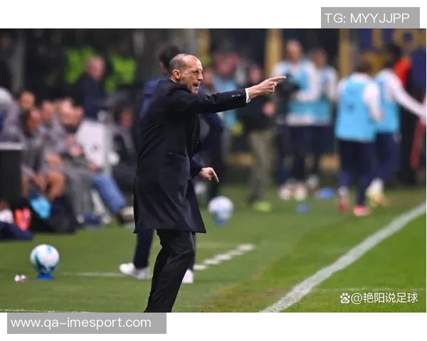 阿莱格里赛后点评称罗马前35分钟表现出色我们犯下多项错误